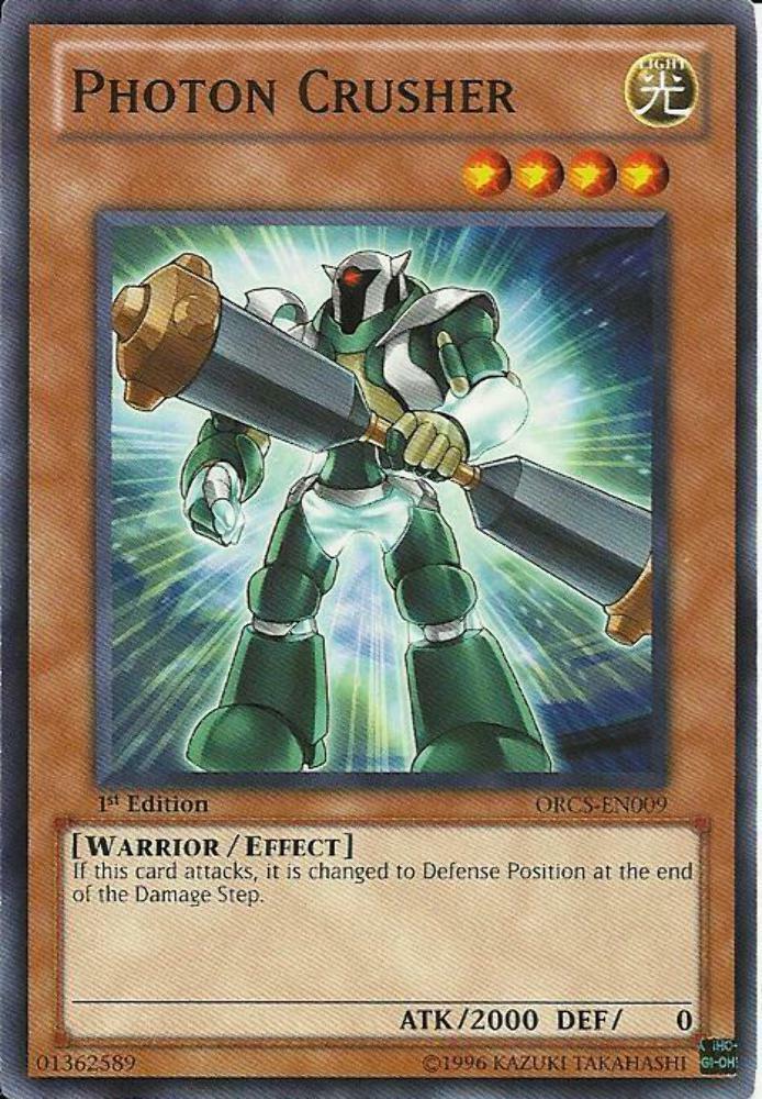 Photon Crusher - ORCS-EN009 - Common - 1st Edition - YuGiOh