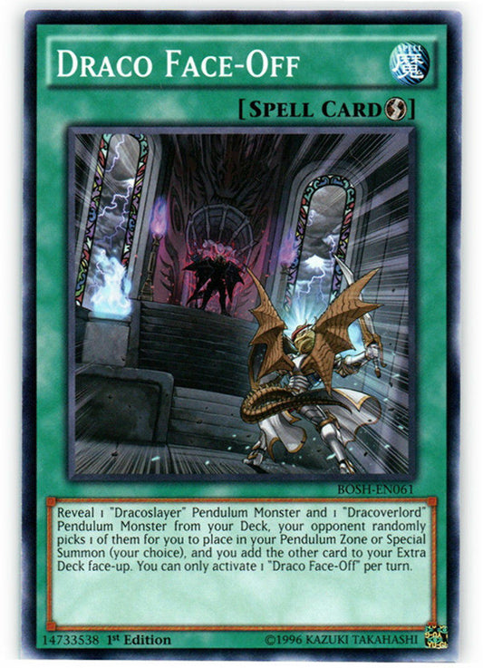 Draco Face-Off - BOSH-EN061 - Common - 1st Edition - YuGiOh