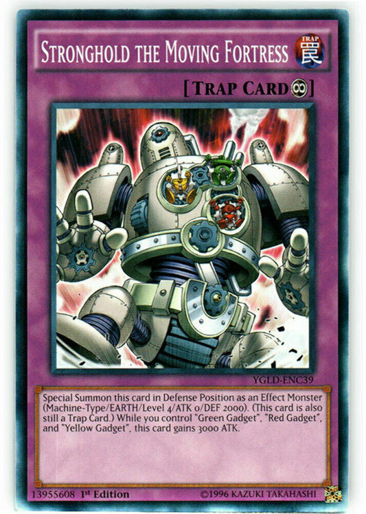 Stronghold the Moving Fortress - YGLD-ENC39 - Common - 1st Edition - YuGiOh