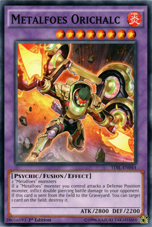 Metalfoes Orichalc - TDIL-EN044 - Common - 1st Edition - YuGiOh