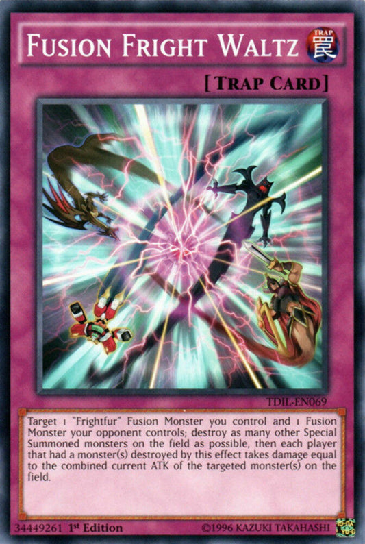 Fusion Fright Waltz - TDIL-EN069 - Common - 1st Edition - YuGiOh