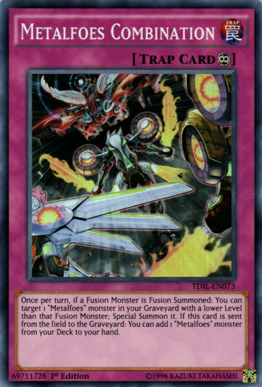 Metalfoes Combination - TDIL-EN073 - Super Rare - 1st Edition - YuGiOh
