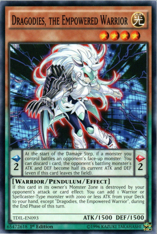 Dragodies, the Empowered Warrior - TDIL-EN093 - Common - 1st Edition - YuGiOh -