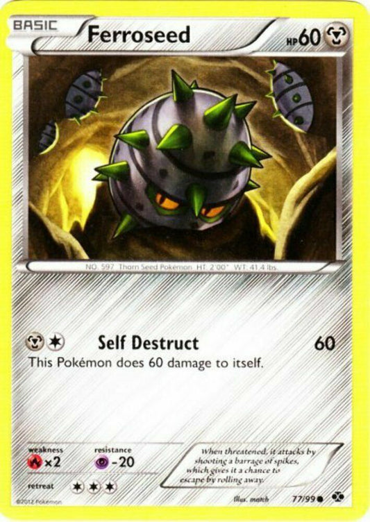 Ferroseed - 77/99 - Common - Pokemon Next Destinies