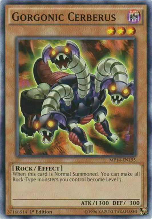 Gorgonic Cerberus - MP14-EN195 - Common - 1st Edition - YuGiOh
