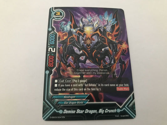 Demise Star Dragon, Big Crunch D-SS03/0041EN Buddyfight