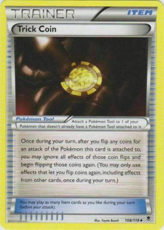Trick Coin - 108/119 - Uncommon - Pokemon Phantom Forces