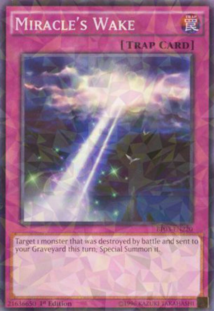 Miracle's Wake - BP03-EN220 - Shatterfoil - 1st Edition - YuGiOh
