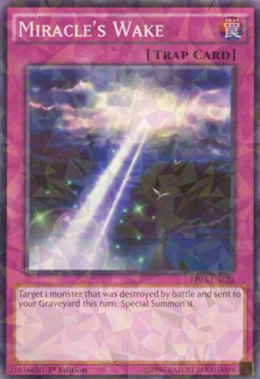 Miracle's Wake - BP03-EN220 - Shatterfoil - 1st Edition - YuGiOh