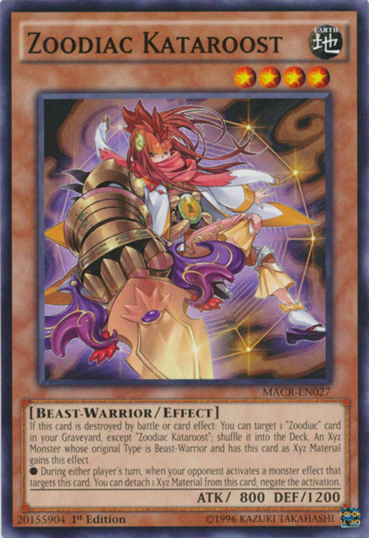 Zoodiac Kataroost - MACR-EN027 - Common - 1st Edition - YuGiOh