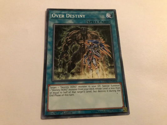 Over Destiny - LEHD-ENA18 - Common - 1st Edition- YuGiOh