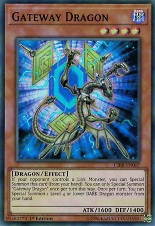 Gateway Dragon - CIBR-EN007 - Super Rare - 1st Edition - YuGiOh