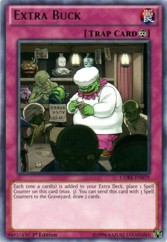Extra Buck - CORE-EN079 - Rare - 1st Edition - YuGiOh