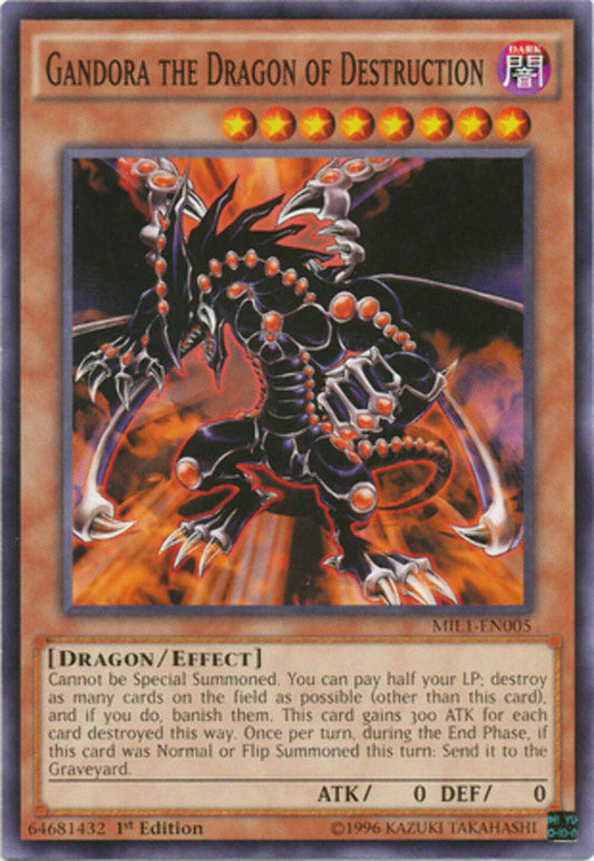 Gandora the Dragon of Destruction - MIL1-EN005 - Common - 1st Edition - YuGiOh