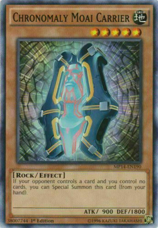 Chronomaly Moai Carrier - MP14-EN190 - Common - 1st Edition - YuGiOh