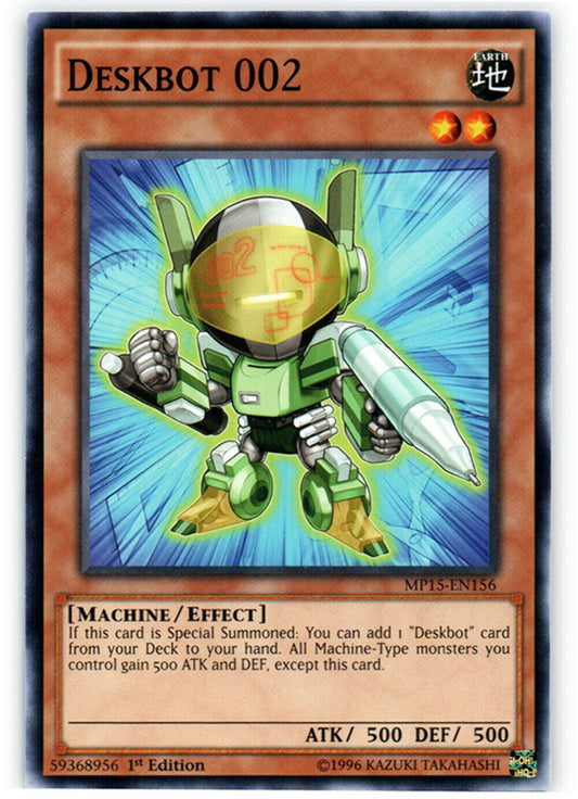 Deskbot 002 - MP15-EN156 - Common - 1st Edition - YuGiOh