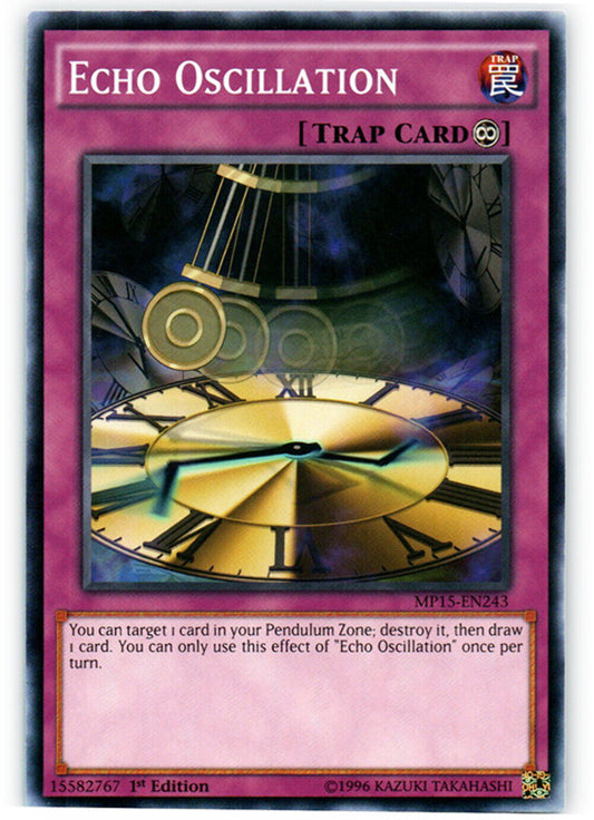Echo Oscillation - MP15-EN243 - Common - 1st Edition - YuGiOh