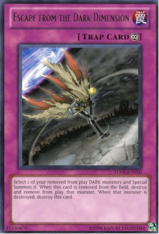 Escape from the Dark Dimension - TU05-EN010 - Rare - Unlimited Edition - YuGiOh