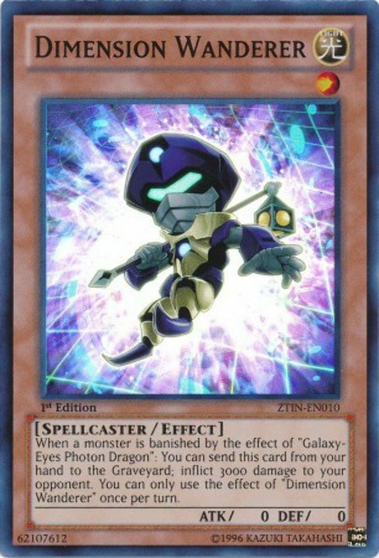 Dimension Wanderer - ZTIN-EN010 - Super Rare - 1st Edition - YuGiOh