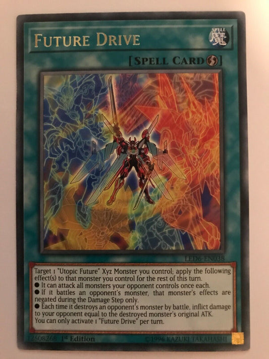 Future Drive - LED6-EN041 - Rare - 1st Edition - YuGiOh