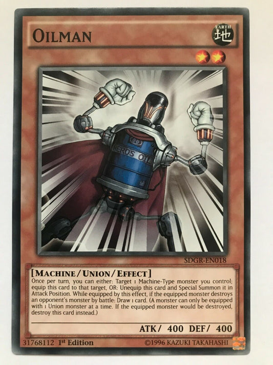 Oilman - SDGR-EN018 - Common - 1st Edition- YuGiOh