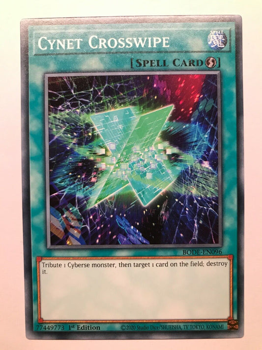 Cynet Crosswipe - BODE-EN096 - Common - 1st Edition - YuGiOh
