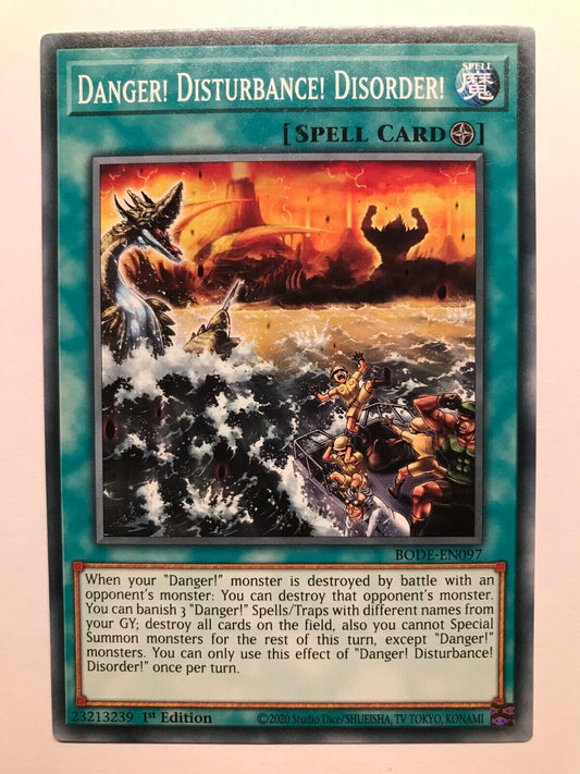 Danger! Disturbance! Disorder! - BODE-EN097 - Common - 1st Edition - YuGiOh