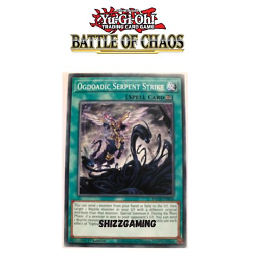 Ogdoadic Serpent Strike - BACH-EN058 - Common - 1st Edition- YuGiOh