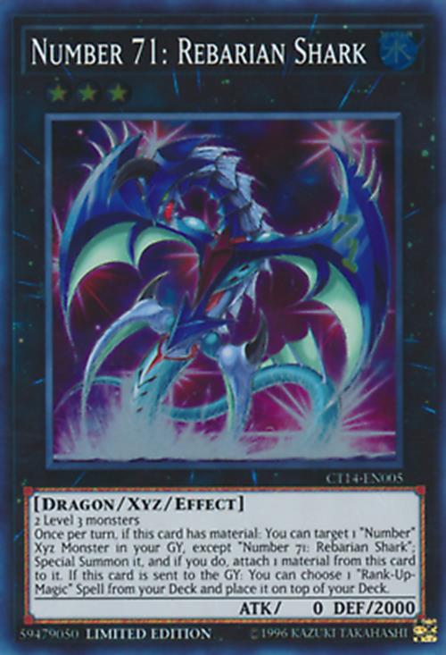 Number 71: Rebarian Shark - CT14-EN005 - Super Rare - Limited Edition - YuGiOh