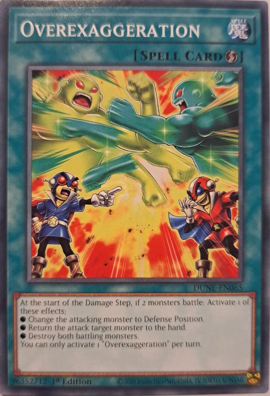 Overexaggeration - DUNE-EN065 - Common - YuGiOh