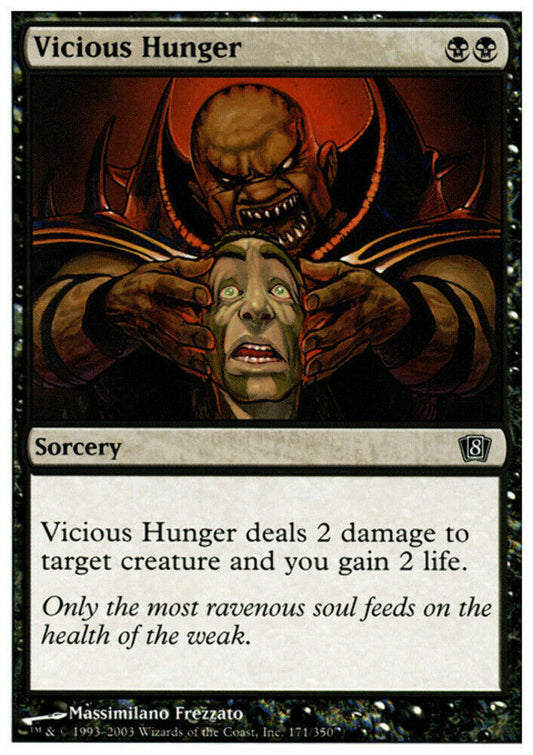 Vicious Hunger 8th Edition - MTG