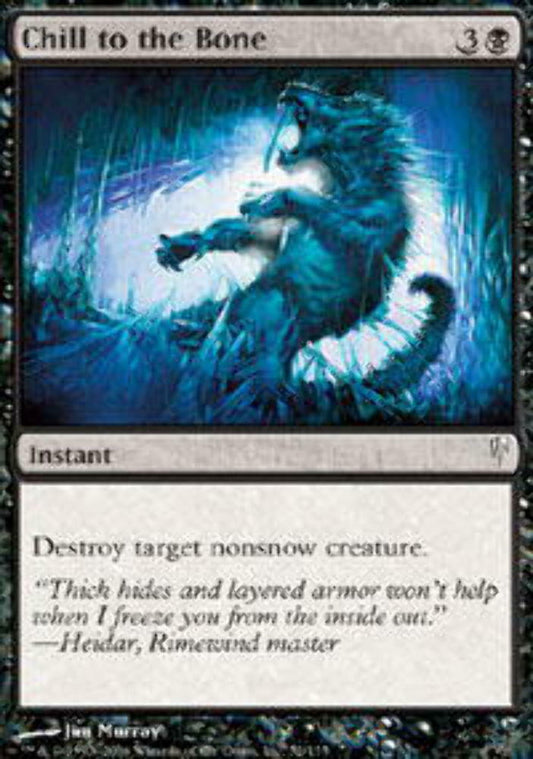 Chill to the Bone - ColdSnap - MTG