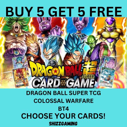 Dragonball Super  Card Game BT4 - Colossal Warefare - Choose Your Cards