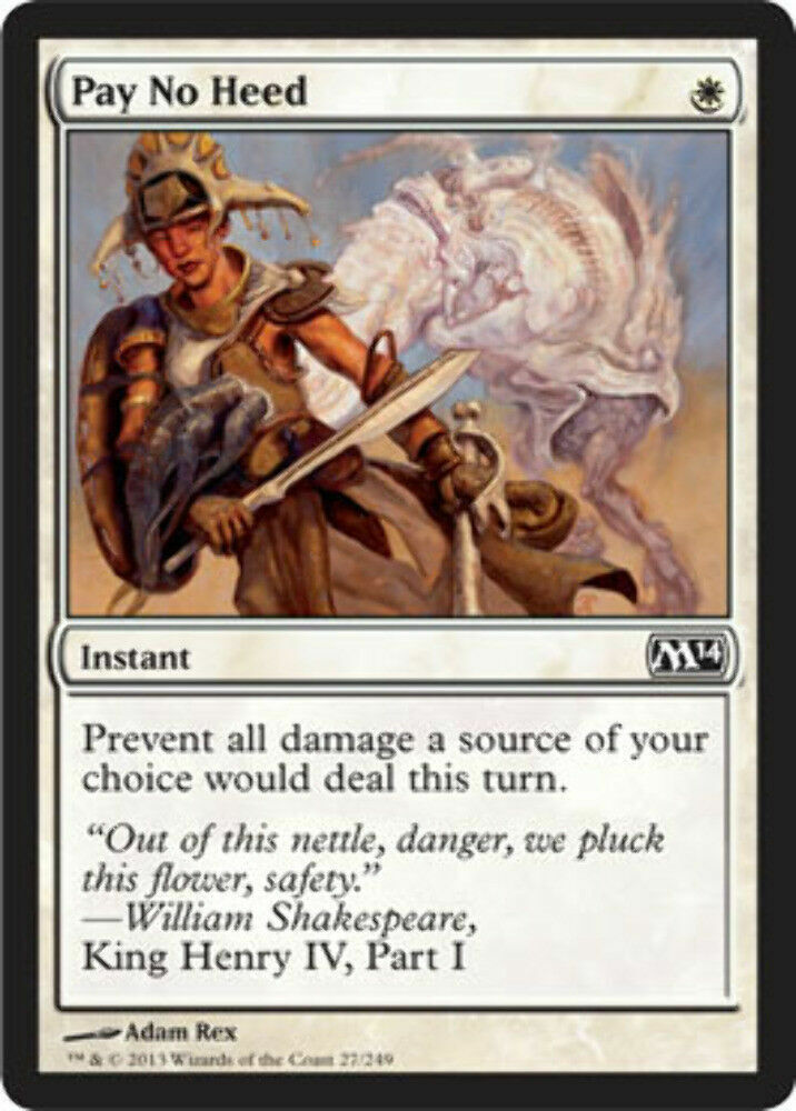 Pay No Heed Magic 2014 - MTG