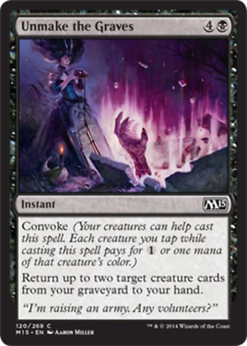 Unmake the Graves Magic 2015 - MTG