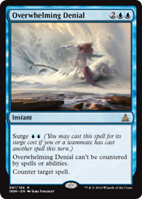 Overwhelming Denial Oath of the Gatewatch - MTG