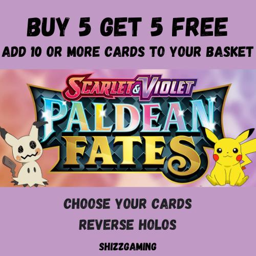 Pokémon Paldean Fates /091 - Reverse Holos - Choose Your Cards!