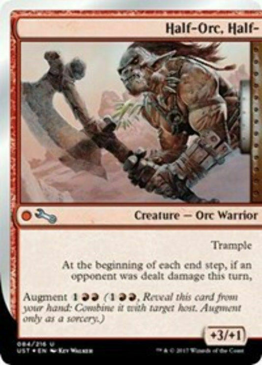 Half-Orc, Half- Unstable - MTG