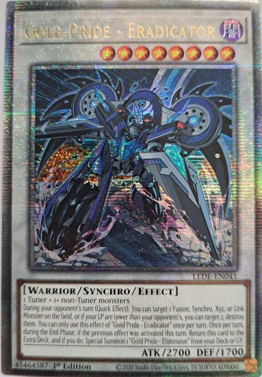 Gold Pride - Eradicator - LEDE-EN041 - Quarter Century Secret Rare - YuGiOh