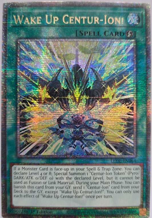 Wake Up Centur-Ion! - LEDE-EN064 - Quarter Century Secret Rare - YuGiOh