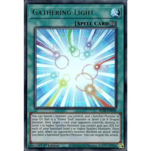 Gathering Light - BLTR-EN030 - Ultra Rare - YuGiOh