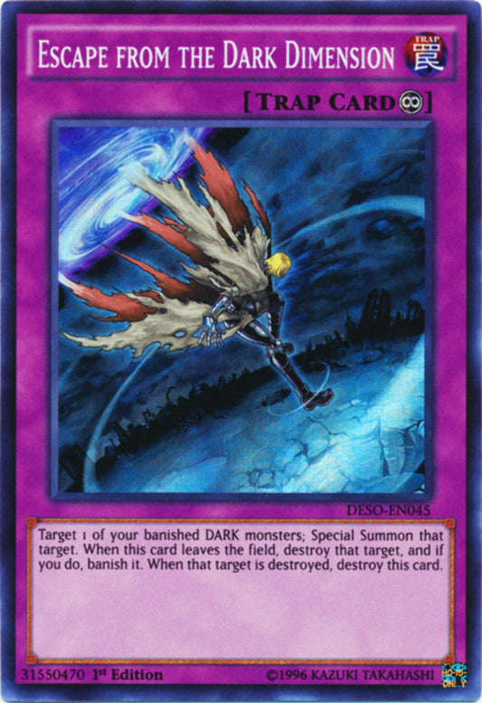 Escape from the Dark Dimension - DESO-EN045 - Super Rare - 1st Edition - YuGiOh