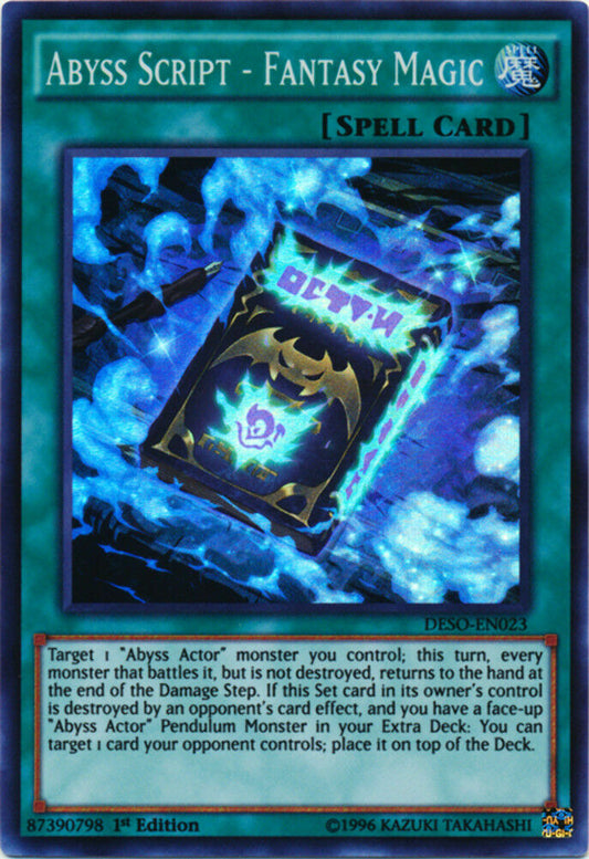 Abyss Script - Fantasy Magic - DESO-EN023 - Super Rare - 1st Edition - YuGiOh