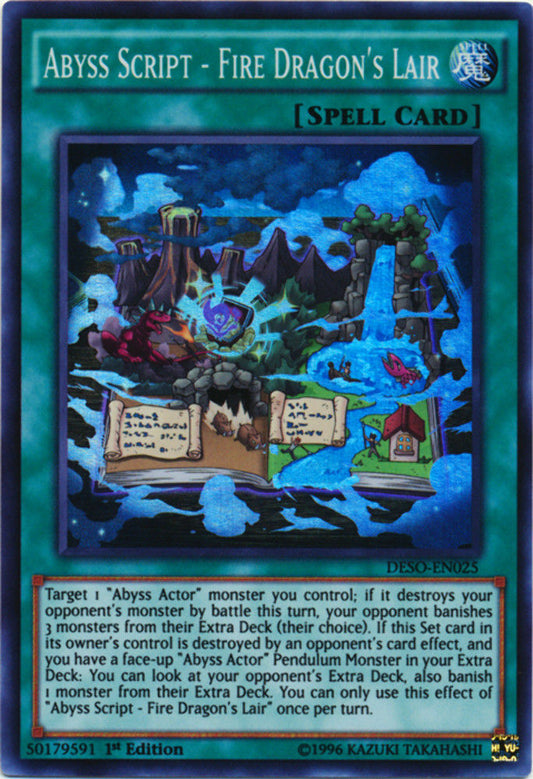 Abyss Script - Fire Dragon's Lair - DESO-EN025 - Super Rare - 1st Edition - YuGi