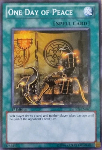 One Day of Peace - PHSW-EN060 - Common - 1st Edition - YuGiOh
