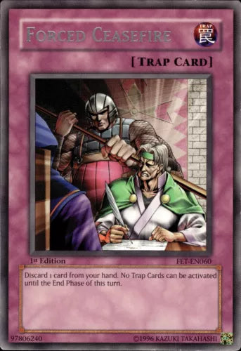Forced Ceasefire - FET-EN060 - Rare - 1st Edition - YuGiOh