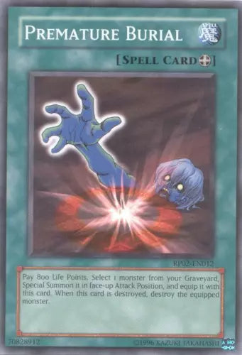 Premature Burial - RP02-EN012 - Common - Unlimited Edition - YuGiOh