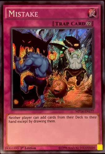 Mistake - MP14-EN177 - Secret Rare - 1st Edition - YuGiOh