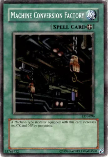 Machine Conversion Factory - LOB-096 - Common - Unlimited Edition - YuGiOh