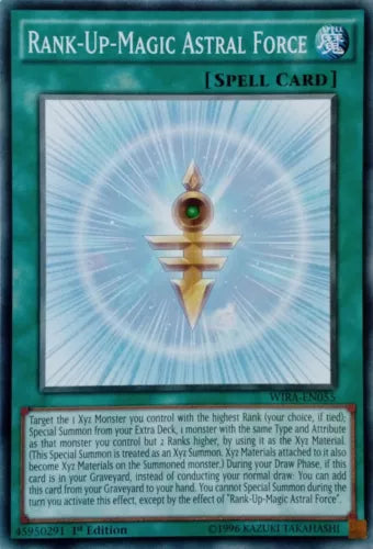 Rank-Up-Magic Astral Force - WIRA-EN055 - Common - 1st Edition - YuGiOh